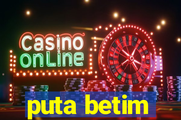 puta betim